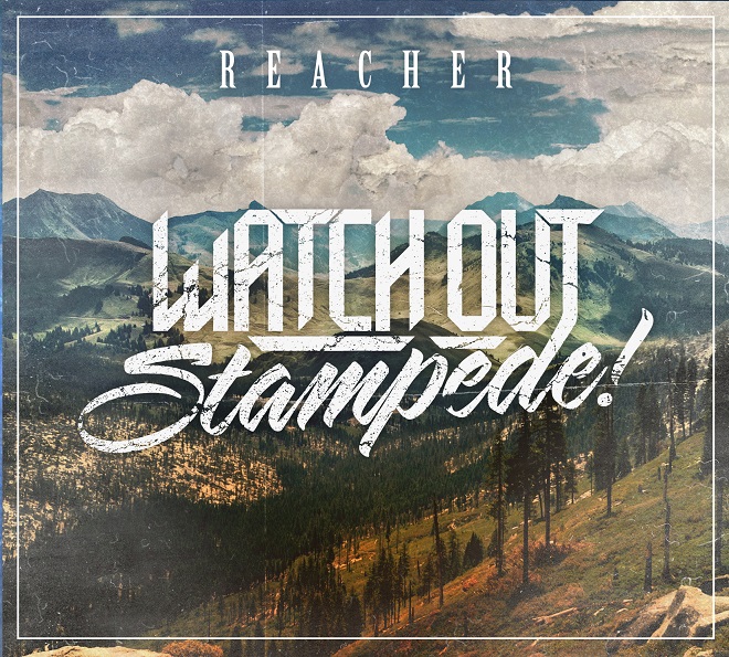 Cover "Reacher" von Watch Out Stampede!
